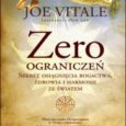 Zero ograniczeń - Joe Vitale, Ihaleakala Hew Len
