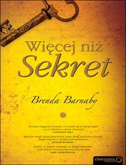 Więcej niż Sekret - Brenda Barnaby